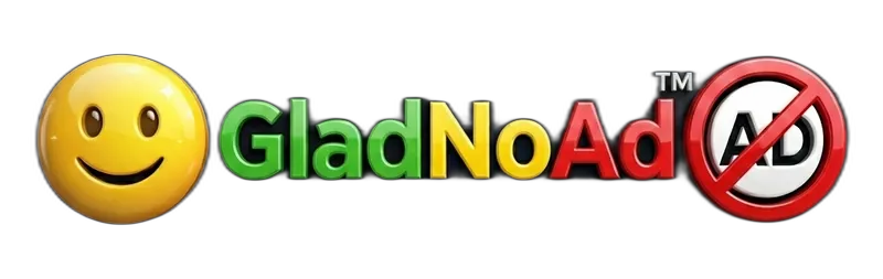 GladNoAd™